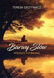 Okładka - Barwy słów - Teresa Grzywacz