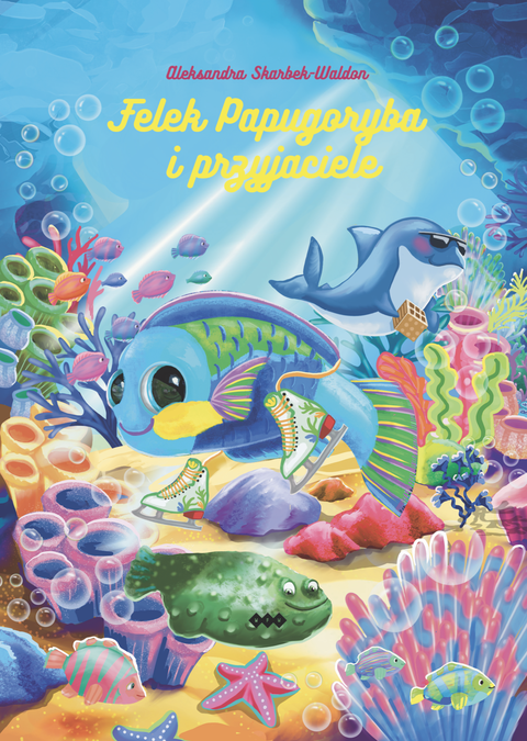 Okładka - Felek Papugoryba i przyjaciele