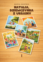 Okładka - Natalia, dziewczynka z Ukrainy - Maria Maknia