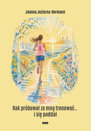 Okładka - Rak próbował ze mną trenować... i się poddał