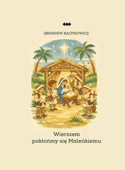 Okładka - Wierszem pokłońmy się Maleńkiemu