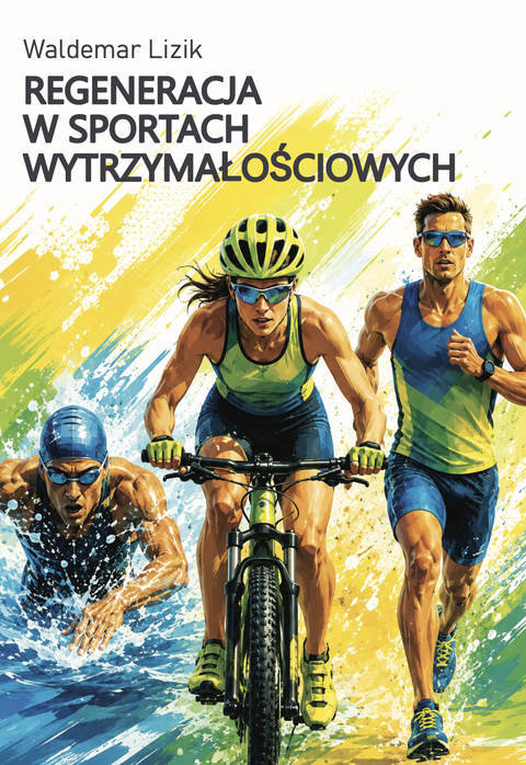 Okładka - Regeneracja w sportach wytrzymałościowych
